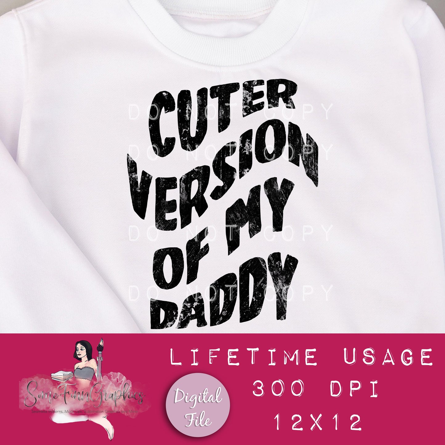 Cuter Version of Daddy Sublimation Graphic